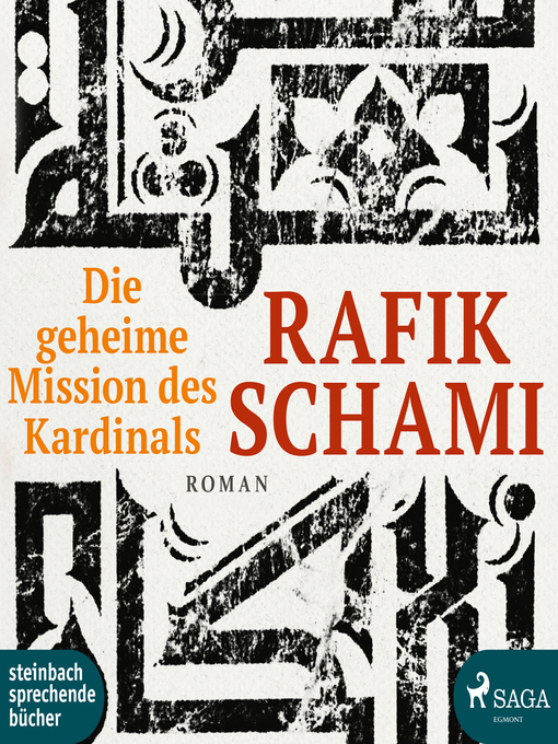 Title details for Die Geheime Mission des Kardinals (Ungekürzt) by Rafik Schami - Wait list